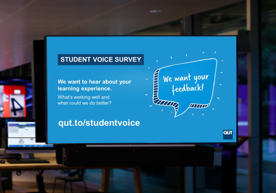 Communication, university student survey digital signage designed by Maya Walker